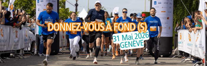 Départ de course avec des coureurs et des coureuses "à fond" et le texte qui fait un jeu de mot "Donnez vous à fond! à fonds. et la date 31 mai 2026 GENEVE.