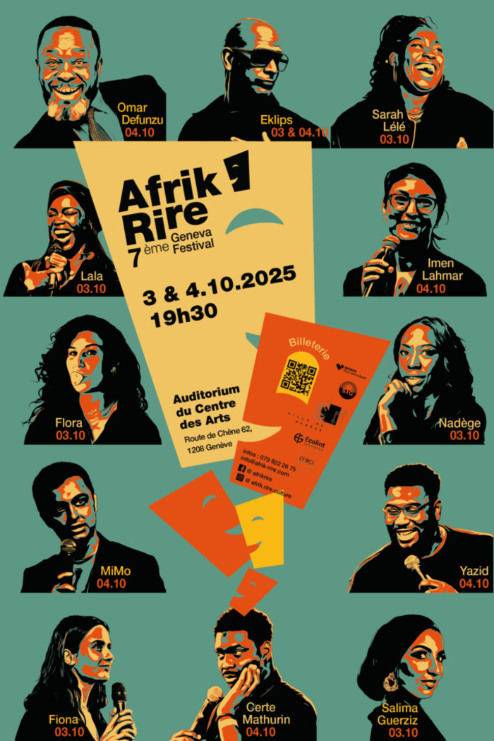 L’affiche annonce la 7ᵉ édition du festival Afrik Rire, un événement dédié à l’humour africain et francophone. Il se tiendra à Genève, les vendredi 3 et samedi 4 octobre 2025, à 19h30, dans l’Auditorium du Centre des Arts, situé Route de Chêne 62, 1208 Genève.
12  humoristes y participent. Le visuel de l’affiche montre leurs portraits illustrés en style bande dessinée, avec leurs noms et les dates de leur prestation.

Au centre de l’affiche, on trouve un encart jaune indiquant le nom du…