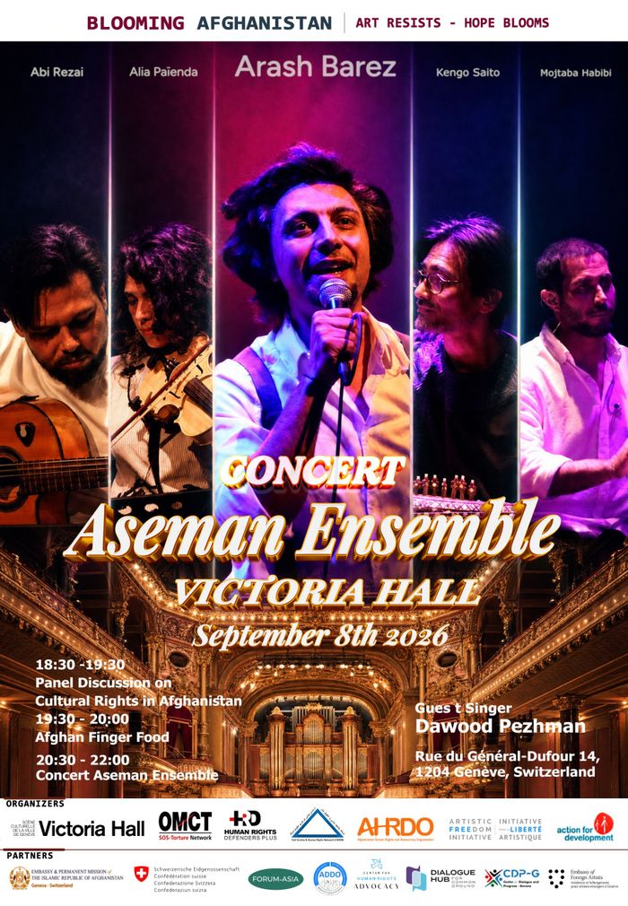 Blooming Afghanistan: Art Resists – Hope Blooms presents the Aseman Ensemble in concert at Victoria Hall, Rue du Général-Dufour 14, 1204 Geneva, Switzerland, on 8 September 2026. The ensemble features Abi Rezai, Alia Paienda, Arash Barez, Kengo Saito, and Mojtaba Habibi, with guest singer Dawood Pazhman. The programme includes a Public Panel Discussion on Cultural Rights in Afghanistan from 18:30 to 19:30, followed by the Aseman Ensemble Concert from 20:30 to 22:00. The event is organized by…