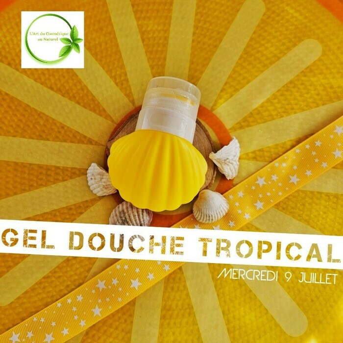 L'Art du Cosmétique au Naturel gel douche tropical