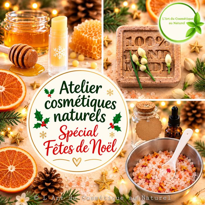 cours cosmétiques naturels fêtes de noël