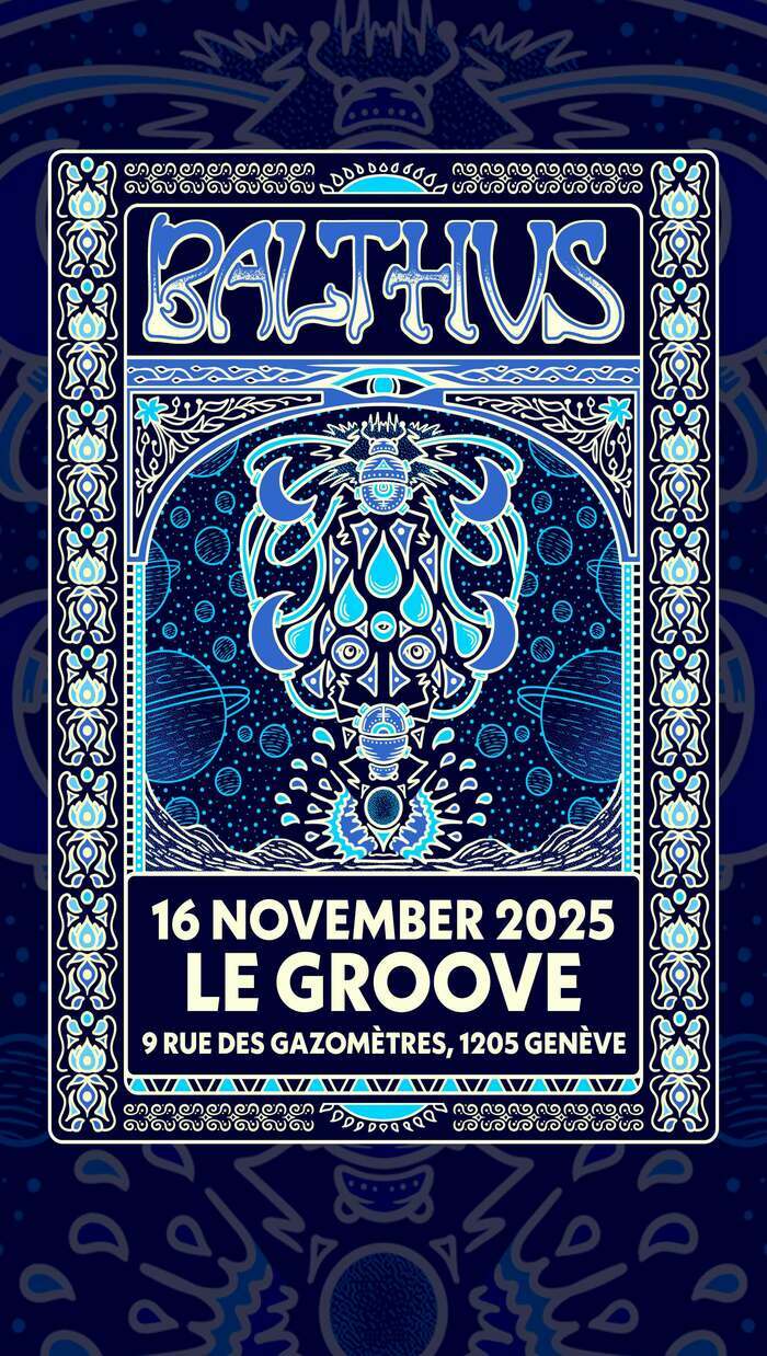 Affiche psychédélique du concert de BALTHVS. Motif central bleu et blanc représentant un scarabée stylisé entouré de formes cosmiques, planètes et gouttes d’eau. Bordures décorées de fleurs de lotus. Texte en bas : « 16 November 2025 – Le Groove – 9 rue des Gazomètres, 1205 Genève ».