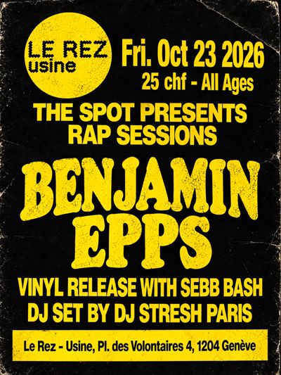 Affiche avec texte jaune sur fond noir annonçant le concert de Benjamin Epps le 23 octobre 2026 au Rez-Usine en collaboration avec The Spot.