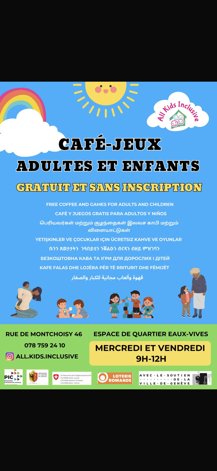 ALL KIDS INCLUSIVE Accueil adultes enfants tous les mercredis et vendredis matins de 9h à 12h à l'espace de quartier des Eaux-Vives.Gratuit et sans inscription !