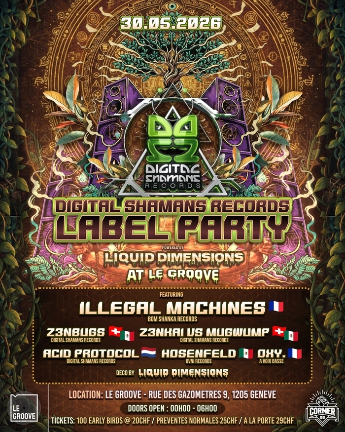 Digital Shamans Records Label Party @Le Groove le 30 mai !