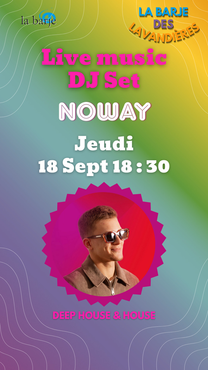 Association La Barje Affiche DJ Set Noway