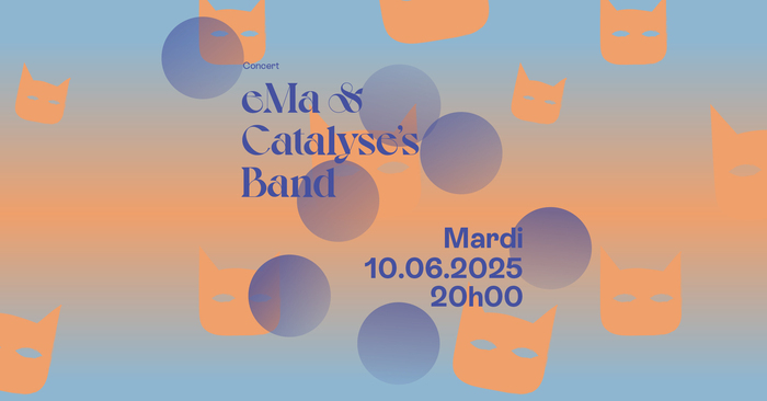 catalyse L'affiche du concert en collaboration entre l'eMa et Catalyse, le mardi 10 juin 2025 à 20h00 (ouverture des portes à 19h30)