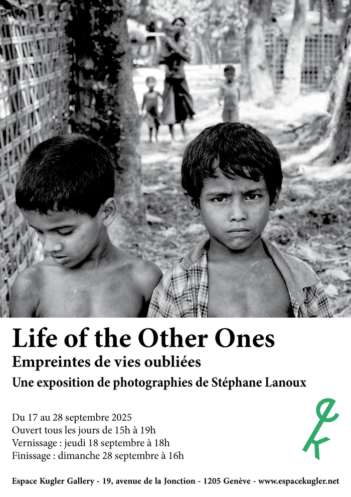 Stephane Lanoux Life of the Other Ones
Empreintes de vies oubliées
Une exposition de photographies de Stéphane Lanoux
Du 17 au 28 septembre 2025
Ouvert tous les jours de 15h à 19h
Vernissage : jeudi 18 septembre à 18h
Finissage : dimanche 28 septembre à 16h
Espace Kugler Gallery - 19, avenue de la Jonction - 1205 Genève - www.espacekugler.net