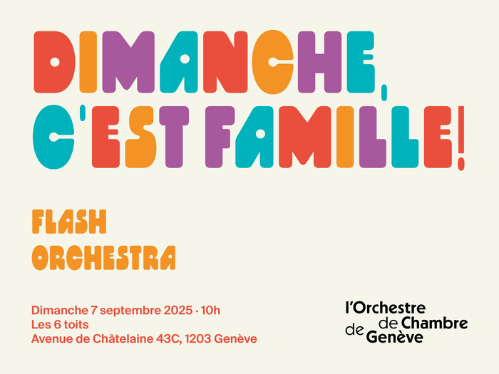 Dimanche c'est famille, flash orchestra