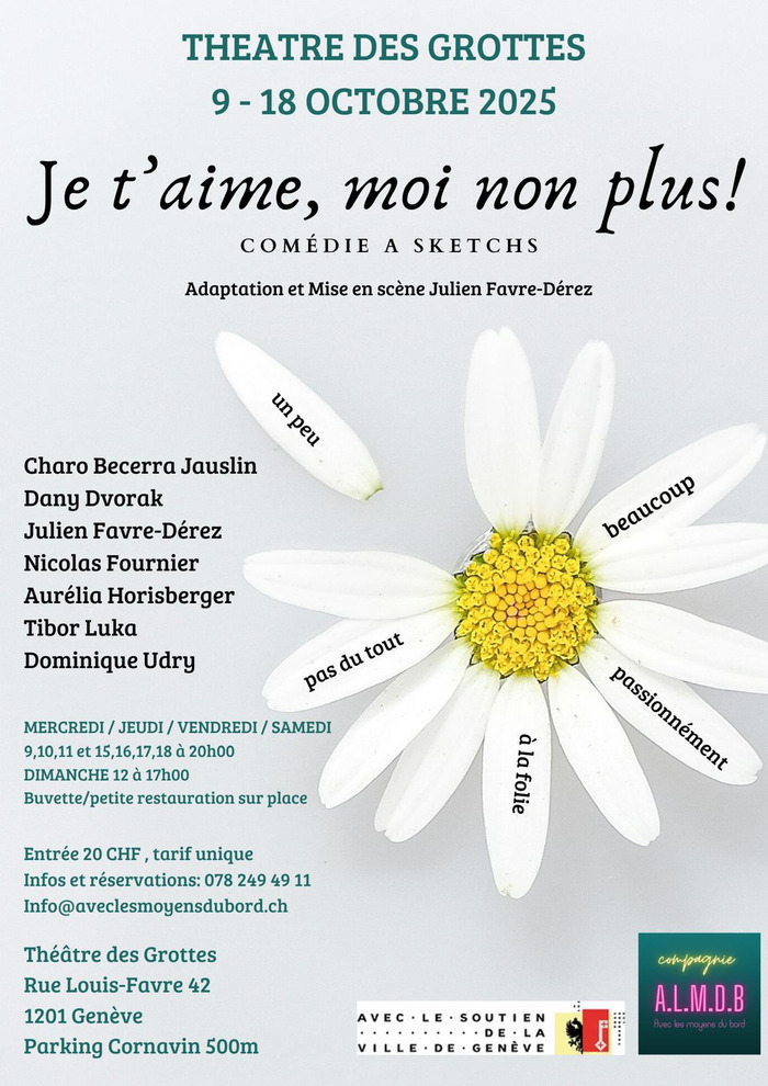 DR Les noms des acteurs, une marguerite avec des messages : je t'aime, beaucoup, passionnément , à la folie, pas du tout