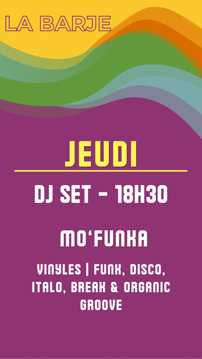 La Barje
Jeudi DJ Set