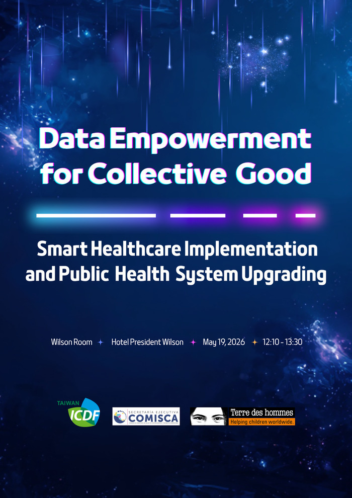 Affiche de l'événement « L'autonomisation par les données au service du bien commun : mise en œuvre de la santé intelligente et modernisation du système de santé publique ». Informations clés : lieu (Salle Wilson, Hôtel Président Wilson), date (19 mai 2026) et horaire (12h10 – 13h30). Organisé par TaiwanICDF, SE-COMISCA et Terre des hommes.