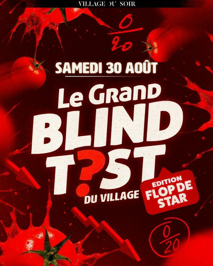 Texte alternatif (SEO + accessibilité) :
Affiche promotionnelle pour l’événement musical « Le Grand Blind Test du Village – Édition Flop de Star », organisé au Village du Soir le samedi 30 août. Le visuel est rouge, décoré de tomates écrasées et de la mention humoristique « 0/20 », symbolisant les échecs de stars musicales. Style dynamique et festif.
👉 Cette version met en avant :
le nom de l’événement (utile pour le SEO),
la date et le lieu,
le thème (Flop de Star = échecs musicaux),
une…