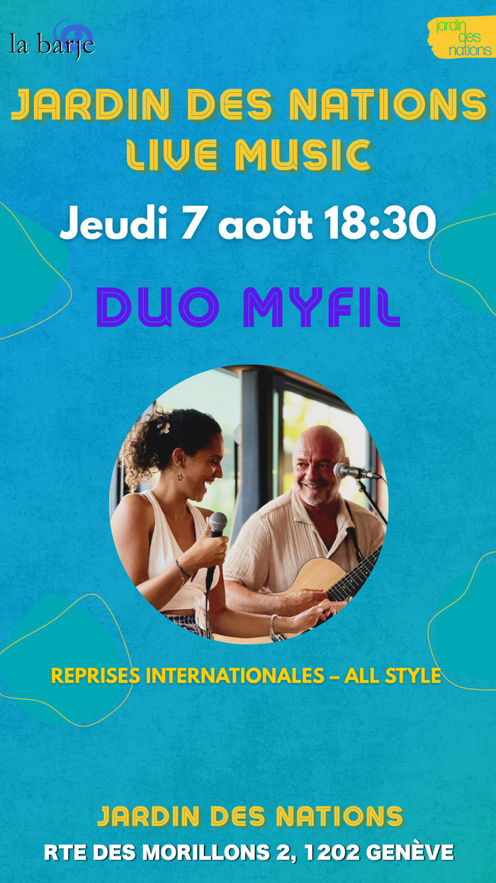 Association La Barje Affiche du live music au jardin des nations du duo my fil
