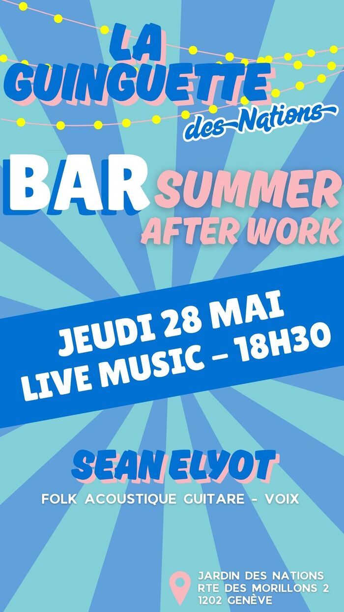 Ce jeudi 28 mai dès 18h30, retrouvez Sean Elyot à La Guinguette des Nations. Au programme : un concert folk acoustique guitare-voix pour un afterwork d'été chaleureux !