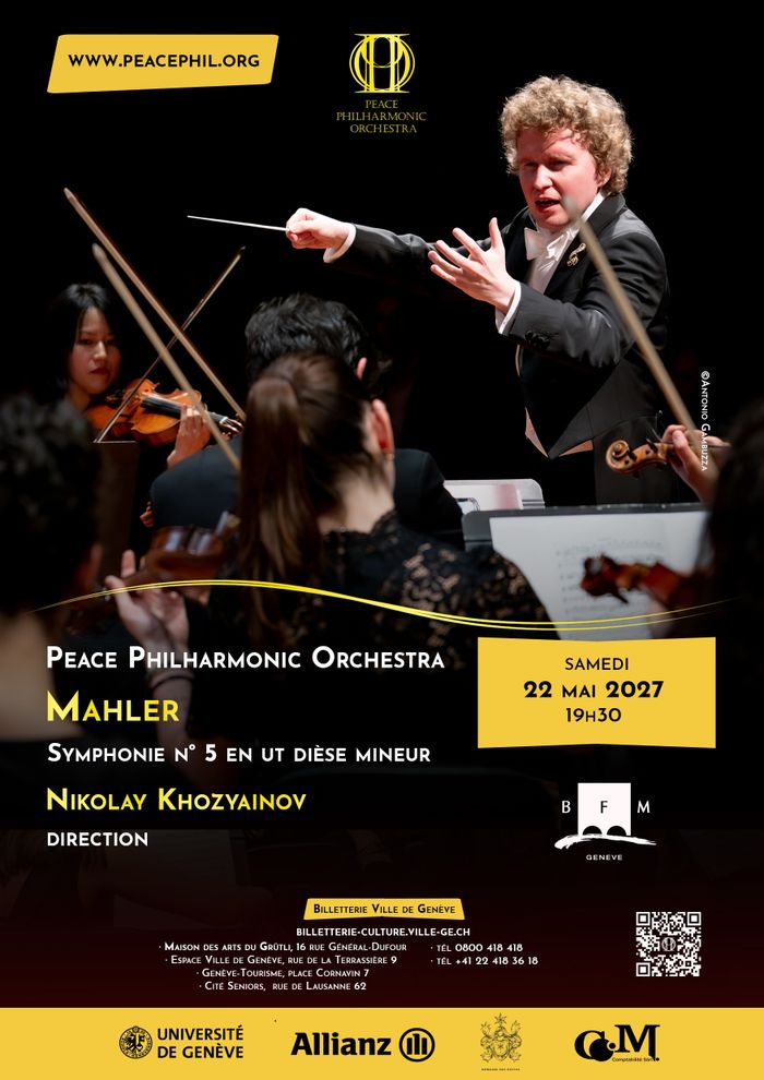 L'affiche du concert du 22 mai 2027 du Peace Philharmonic Orchestra au Bâtiment des Forces Motrices, sous la direction de Nikolay Khozyainov qui interpréteront la grandiose 5e Symphonie de Gustav Mahler.