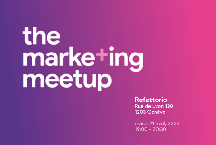 Visuel de l’événement The Marketing Meetup Genève avec fond dégradé violet et rose, indiquant le lieu Refettorio et la date du 21 avril 2026.