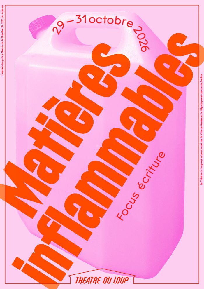 Un bidon à essence en rose, avec le texte "Matières inflammables" écrit en grand qui traverse l'affiche du bas vers le haut. "Focus écriture"