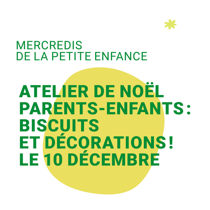 Atelier de Noël Parents-Enfants: Biscuits & Décorations! le 10 décembre