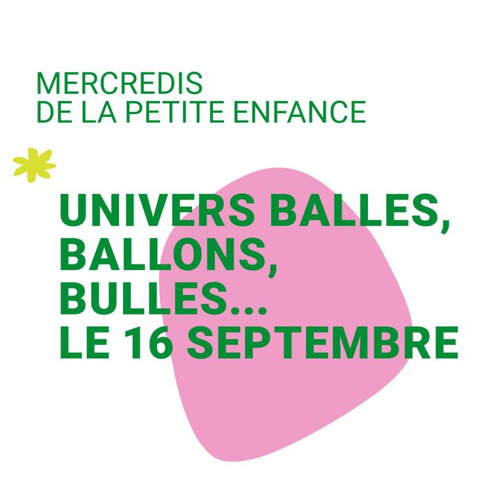 Univers balles, ballons, bulles...