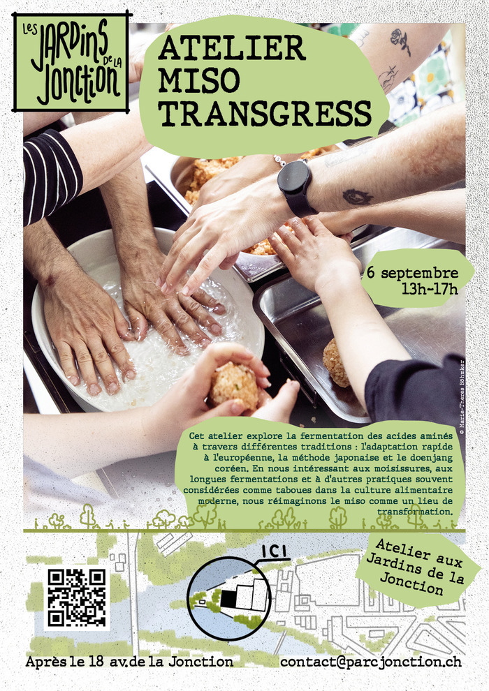 ©Jardins de la Jonction - photographie : Marie-Theres Böhmker Affiche de l'atelier Miso Transgress
