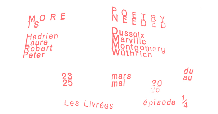 Affiche de l'exposition "More Poetry is Needed"