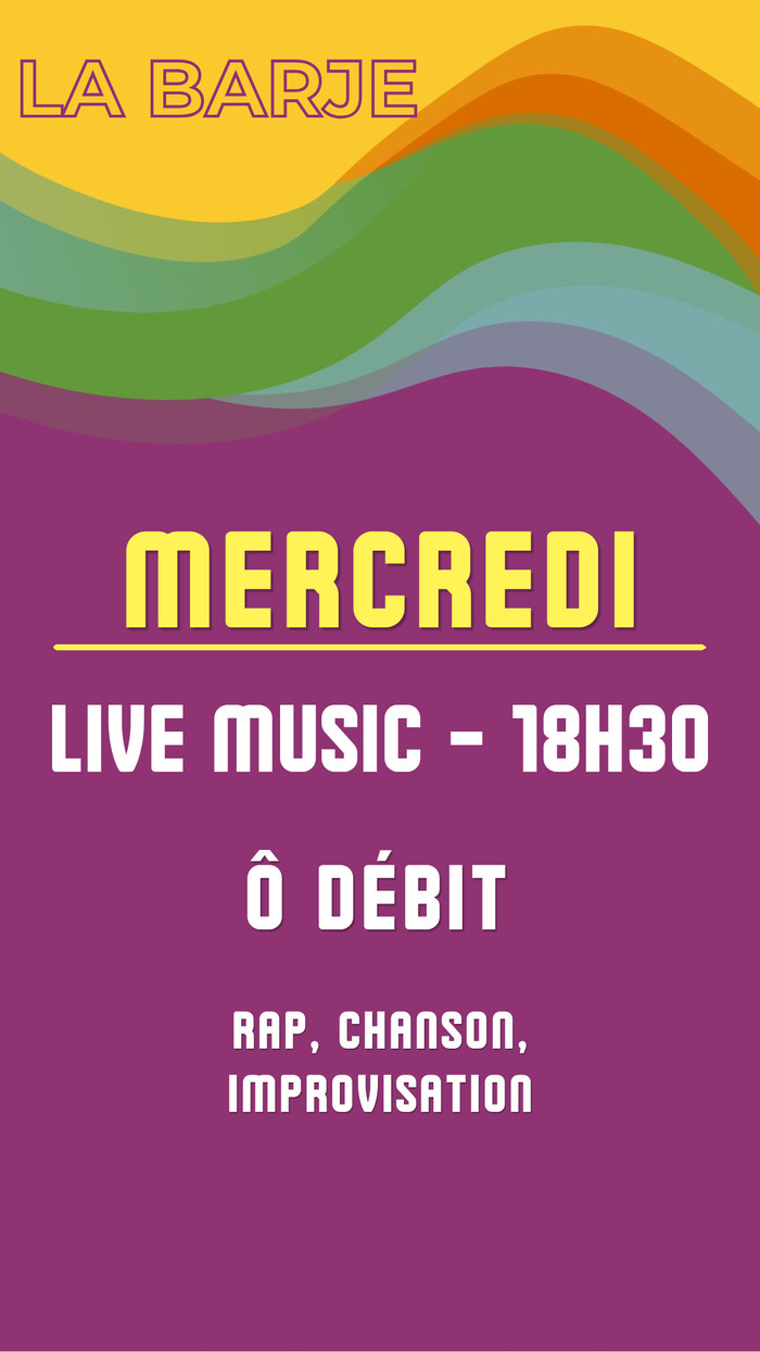 Ô DÉBIT en live à la barje