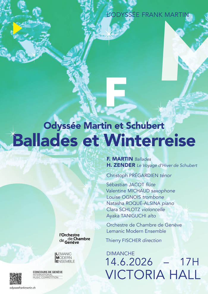 Affiche verte, avec les inscriptions suivantes : Odyssée Martin et Schubert. au programme F. Martin Ballades et H Zender "Le voyage d'Hiver de Schubert". Dimanche 14 juin 2026 à 17h00 au Victoria Hall.