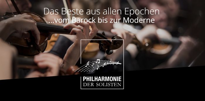 Image promotionnelle de la Philharmonie der Solisten montrant des musiciens à cordes en train de jouer, le logo de l’orchestre et le texte «Le meilleur de toutes les époques – du baroque à la musique moderne».