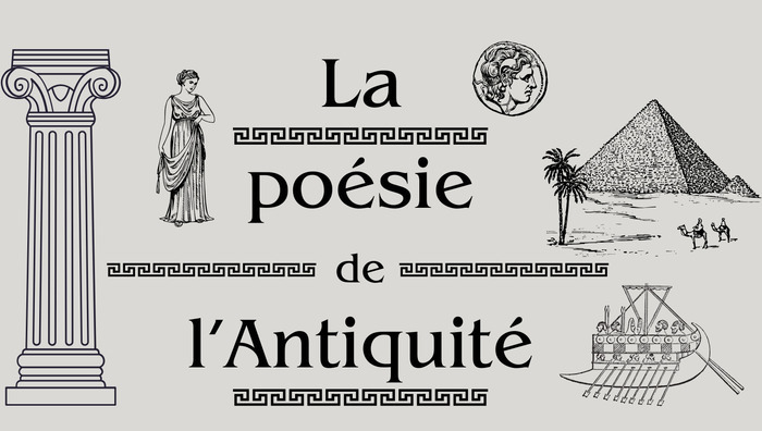 Association VIVA texte "la poésie de l'Antiquité" entourée d'images antiques comme une colonne grecque, une figure féminine en toge, une pièce de monnaie romaine, une pyramide égyptienne et un bateau à rames phénicien