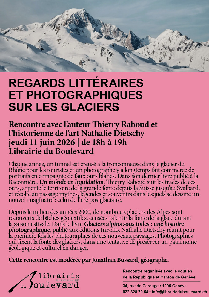 Rencontre autour des glaciers le 11.6.2026 à la Librairie du Boulevard