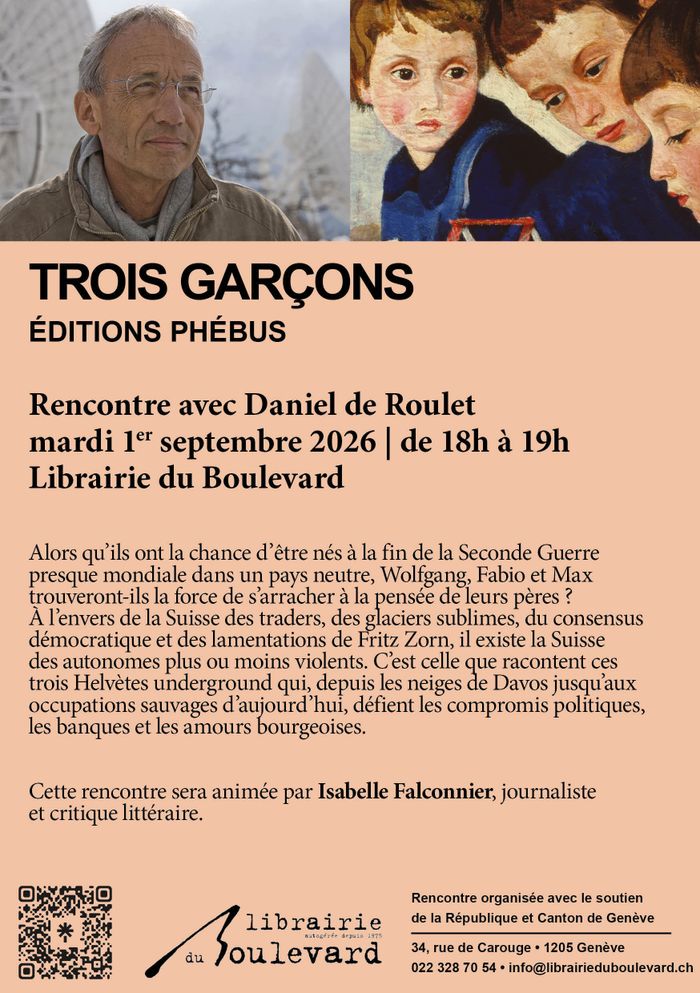 Rencontre avec Daniel de Roulet autour de son dernier livre mardi 1er septembre à la Librairie du Boulevard