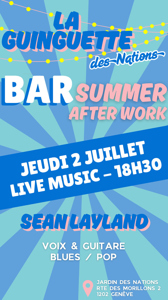 🎶 Sean Layland en live à La Guinguette des Nations !