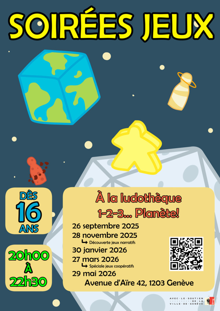 Flyer de l'animation indiquant le titre Soirées Jeux. On y retrouve la mention "Dès 16 ans", l'horaire et les dates ainsi que l'adresse de la ludothèque. L'image représente l'espace et des planètes sous forme de dés et de pions.