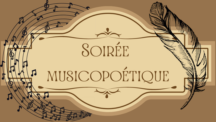 Association VIVA texte "soirée musico-poétique" sur fond brun et beige, des notes de musique forment un arc de cercle sur la gauche, une véritable plume à écrire est sur la droite de l'image.