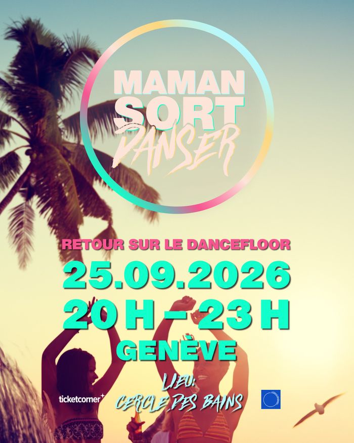 Logo de maman sort danser sur fond rose avec un coeur. Texte "Retour sur le dancefloor" 08.05.2026 19H-23H Cercle des Bains
