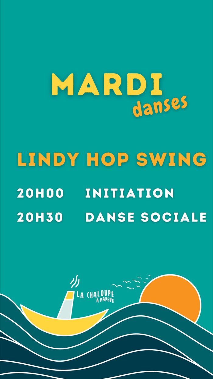 Soirée Swing, La chaloupe à Vapeur