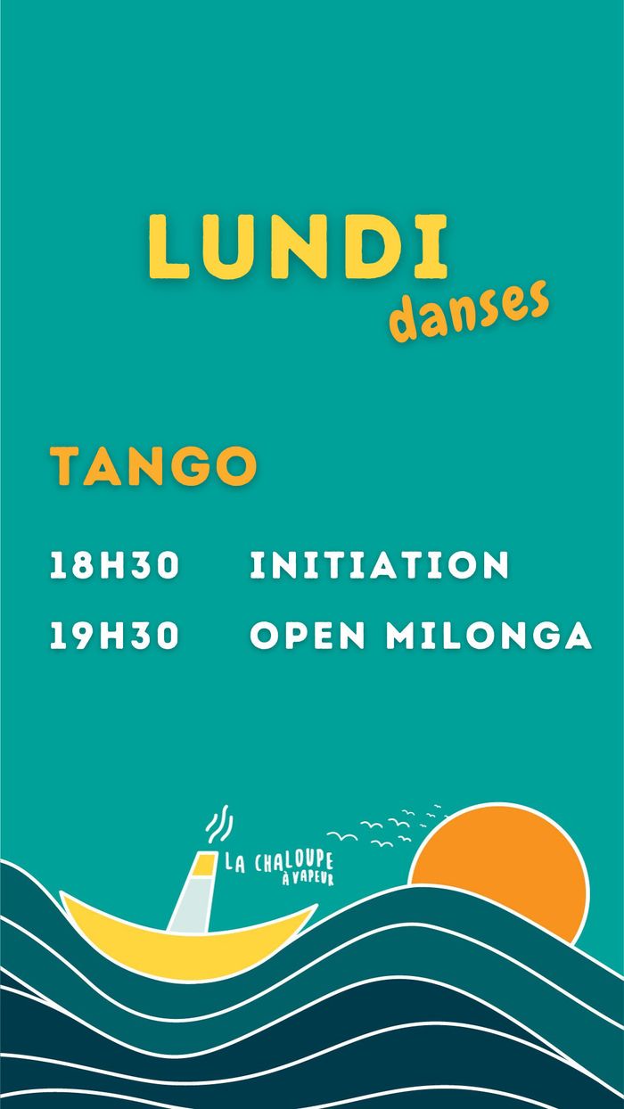 Soirée Tango, La Chaloupe à Vapeur