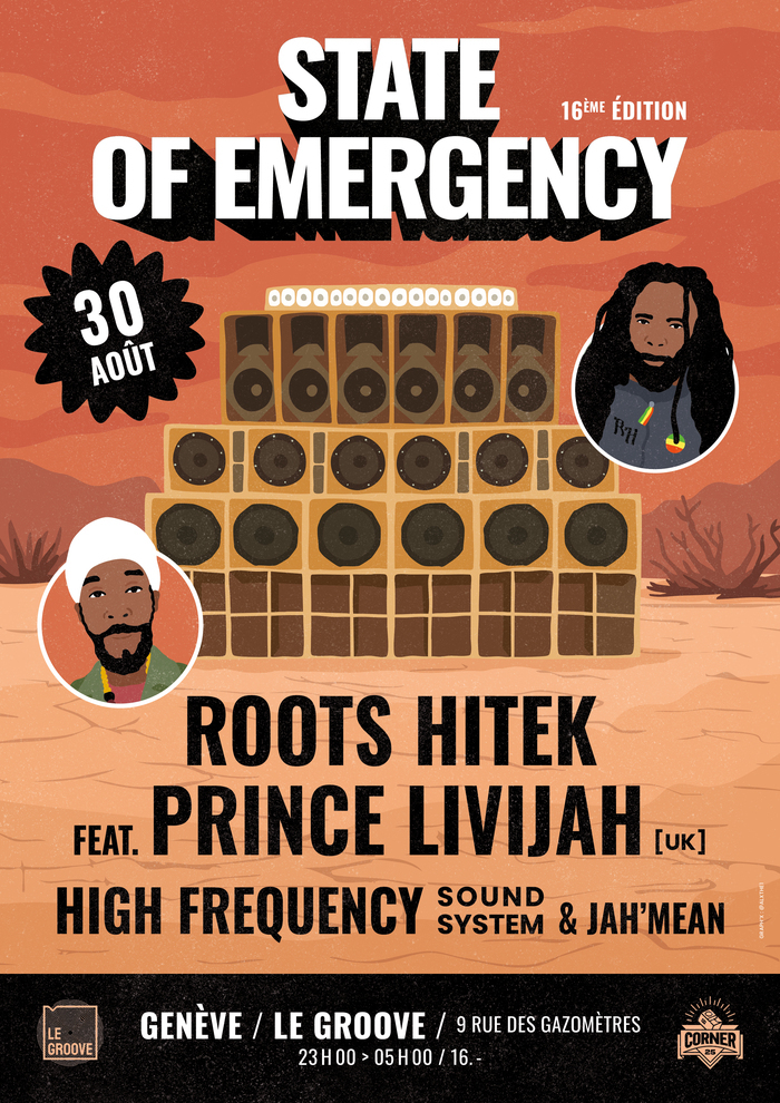 Corner 25 Affiche de l’événement State of Emergency – 16e édition. Fond rouge orangé avec un grand mur d’enceintes de sound system au centre. À gauche, un portrait dessiné de Prince Livijah avec turban blanc et barbe ; à droite, un portrait dessiné de Roots Hitek avec dreadlocks et t-shirt gris. Mention de la date 30 août, et du lieu Le Groove, Genève.