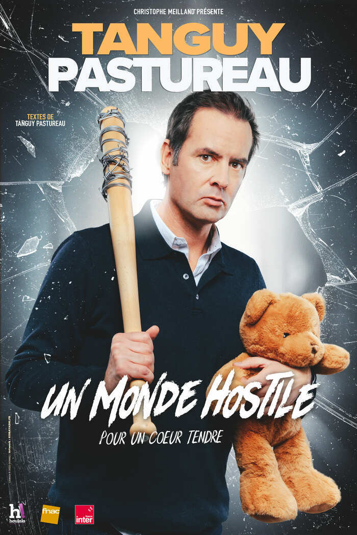 DR Tanguy Pastureau Spectacle Un monde hostile (pour un coeur tendre)