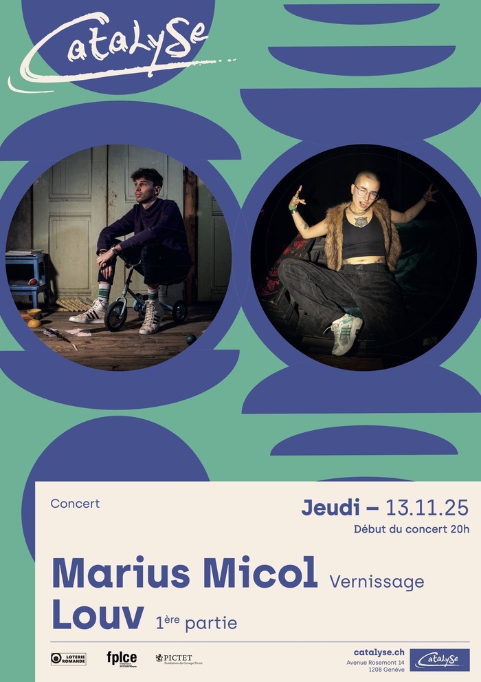 Affiche pour le vernissage de l'EP de Marius Micol avec en première partie LOUV - Le 13 novembre 2025 à 20h00 chez Catalyse - 14 avenue Rosemont 1208 Genève
