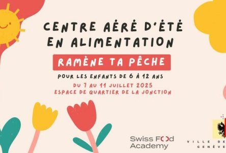 Swiss Food Academy soleil, fleurs logo SFA et VDG, texte Centre aéré d'été en alimentation Ramène ta pêche 7 au 11 juillet, Espace de quartier Jonction
