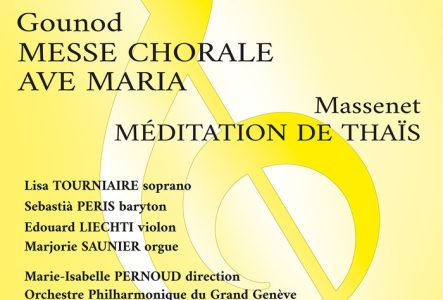 Affiche sur fond jaune avec la clef de sol en arrière-plan. Le Chœur de Pontverre, sous la direction de Marie-Isabelle Pernoud, se produit au Victoria Hall le 14 novembre 2025 à 20h avec des œuvres de Gabriel Fauré: Requiem, Charles Gounod: Messe chorale et Ave Maria; et Jules Massenet: Méditation de Thaïs
Lisa Tourniaire soprano; Sebastià Peris baryton; Edouard Liechti violon; Marjorie Saunier orgue; accompagnés par l’Orchestre Philharmonique du Grand Genève
Billetterie Ville de Genève, prix…