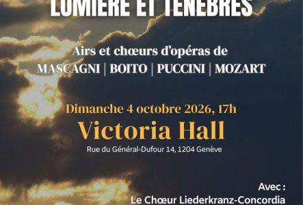 Affiche du concert «Lumière et ténèbres» avec un fond sombre traversé par un faisceau de lumière. Le titre, la date (4 octobre 2026), le lieu (Victoria Hall, Genève) et les noms des compositeurs Puccini, Boito, Mascagni et Mozart sont affichés au centre.