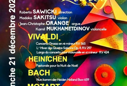 Orchestre de Lancy-Genève, concert de Noël 21 décembre à 17h, Eglise Notre Dame des Grâces, 5 communes Réunies, Grand-Lancy, direction Roberto Sawicki, Madoka Sakitsu violon, Kamil Mukhametdinov violoncelle, Jean-Christophe Orange, orgue. Œuvres de Vivaldi, Heinichen, Bach et Mozart. Billets plein tarif 20.- et tarif réduit 15.- en vente à l'entrée. tél 077 499 2859