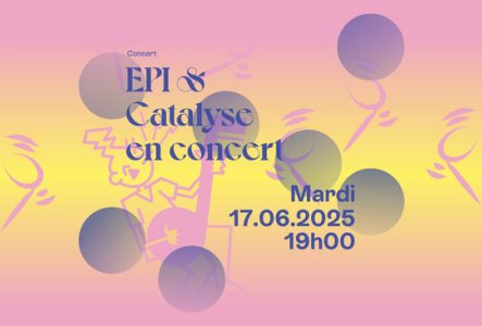 Catalyse Affiche de EPI & Catalyse en concert à l'EPI (62 Route de Veyrier – 1227 Carouge)