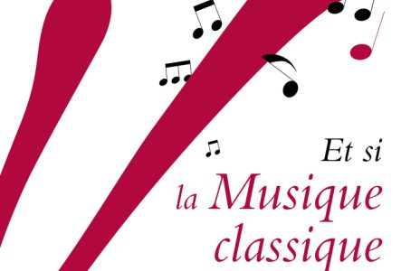 Un grand V rouge avec des notes de musique, et la phrase "Et si la musique classique s'écoutait autrement..."