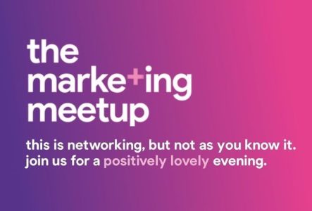 The Marketing Meetup logo on a pink and purple gradient background, with the text: “This is networking, but not as you know it. Join us for a positively lovely evening.