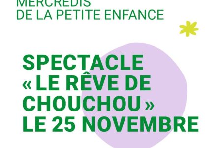 Spectacle "Le rêve de chouchou" le 25 novembre