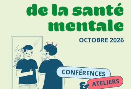 Mois de la santé mentale, octobre 2026. Conférences et ateliers.